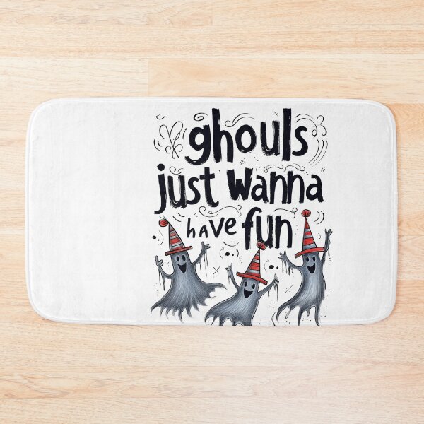 Item preview, Ghouls Just Wanna Have Fun, Party Ghosts, Party Ghouls, Funny Halloween designed and sold by PrintShangri-La.