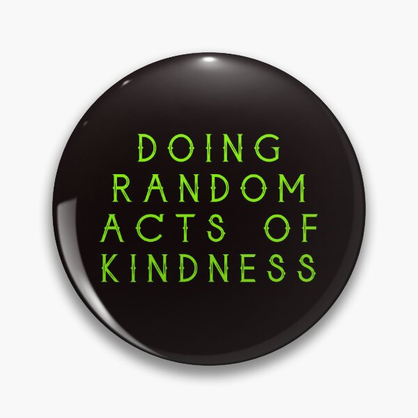 Item preview, Doing Random Acts Of Kindness designed and sold by AlienAlmanac.