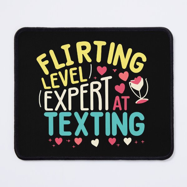 Item preview, Flirting Level Expert At Texting designed and sold by Itsheartshop.