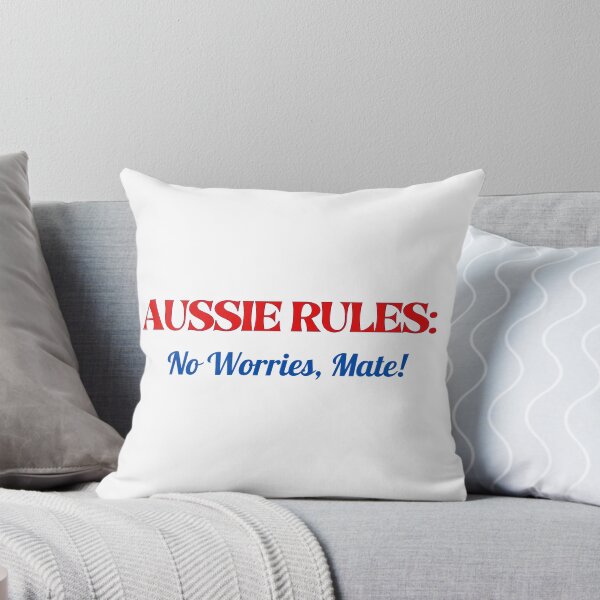 Item preview, Aussie Rules: No Worries Mate - Australian Day Celebration Idea Funny Pun designed and sold by mimiscreativity.