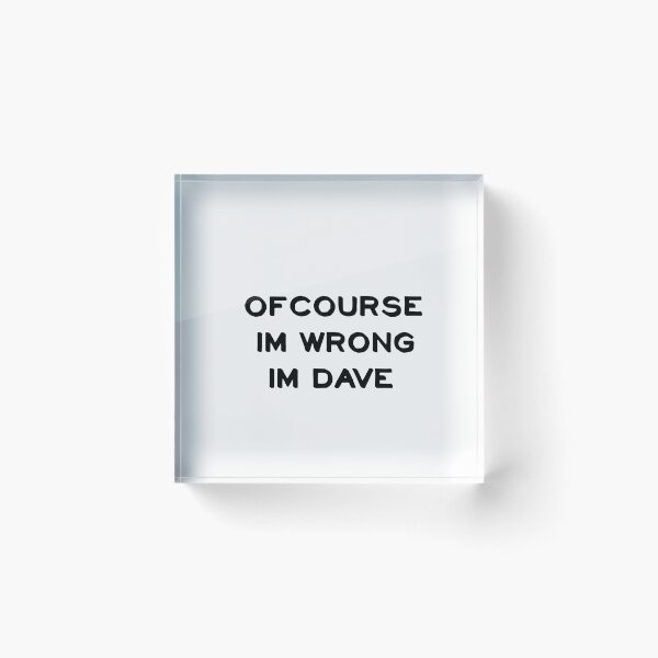 Item preview, ofcourse im wrong im dave designed and sold by sarina G.