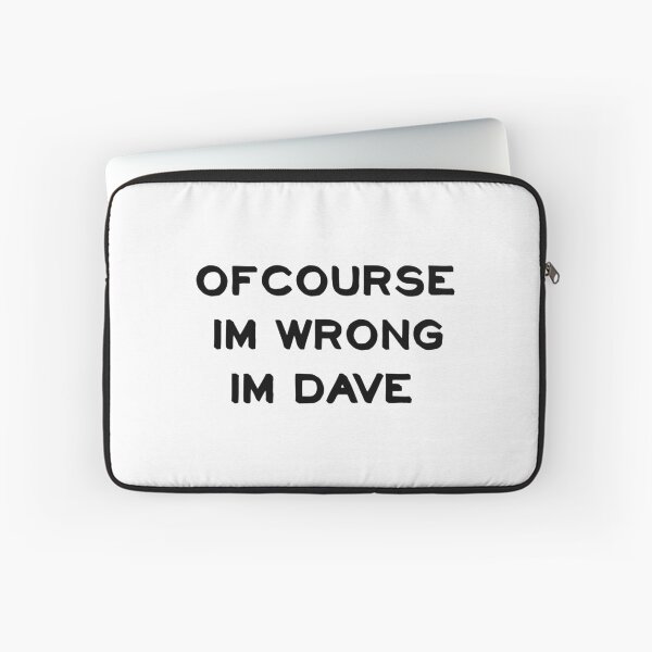 Item preview, ofcourse im wrong im dave designed and sold by sarina G.