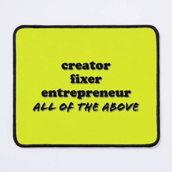 Item preview, (BF) creator innovator fixer entrepreneur all of the above designed and sold by greatvibes4u.