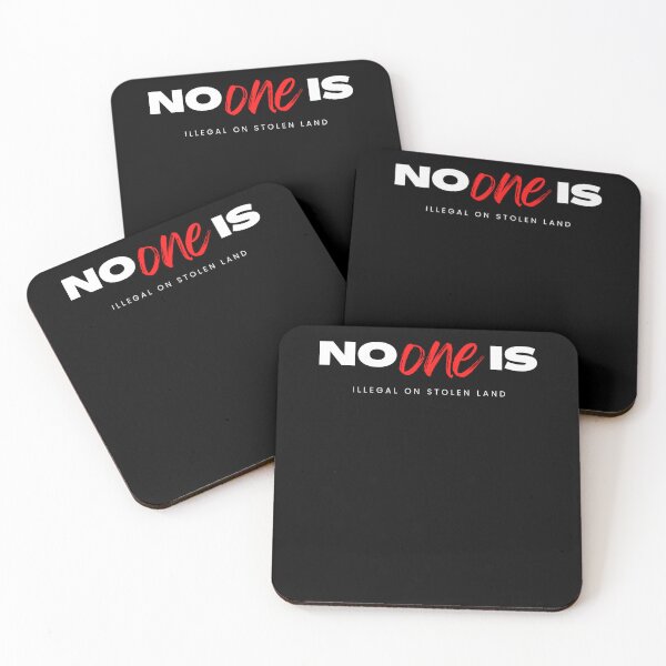 Item preview, no one is illegal on stolen land designed and sold by JaaCreativeShop.