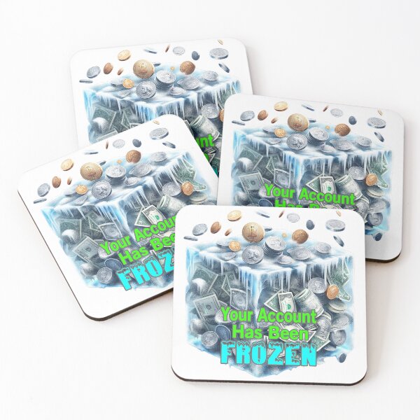 Item preview, Your Account Has Been Frozen designed and sold by Surreallytee.