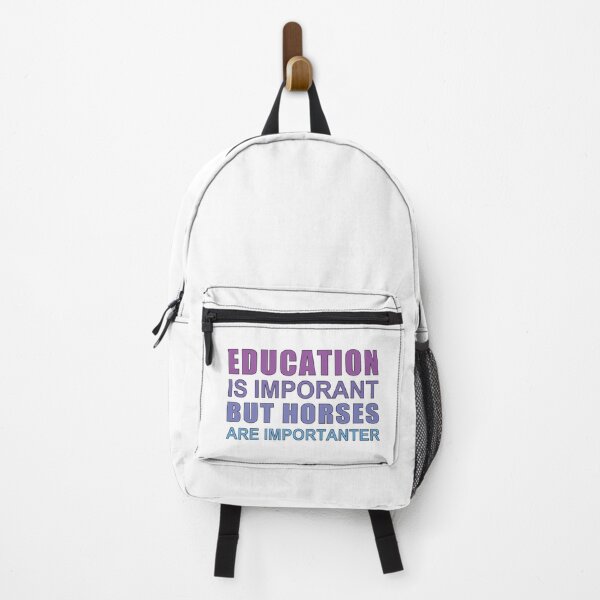 Item preview, Education is Important but Horses Are Importanter designed and sold by SakuraPxl.