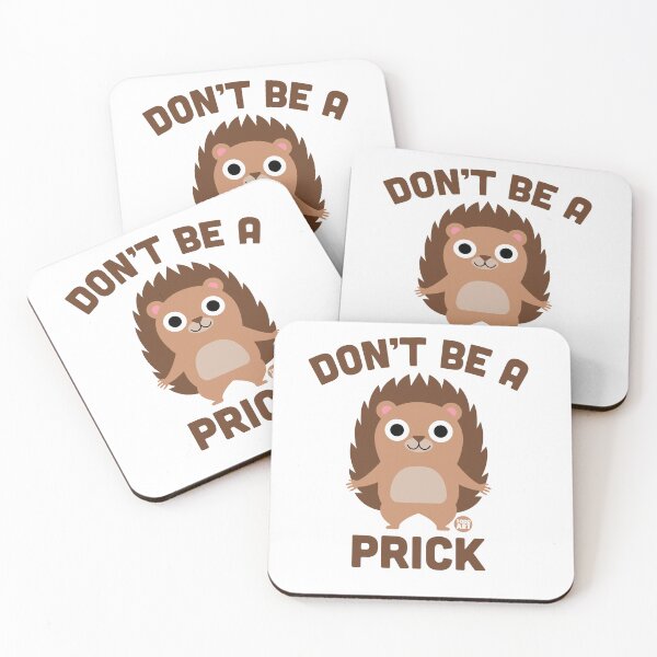 Item preview, DONT BE A PRICK PORCUPINE designed and sold by TODD GOLDMAN.