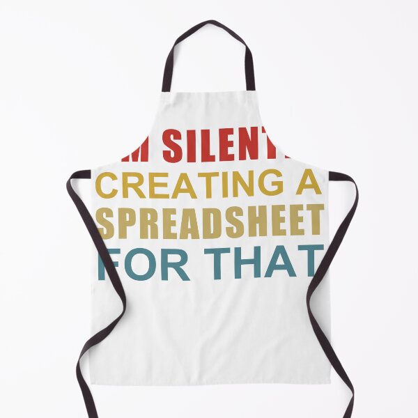 Item preview,  I'm Silently Creating A Spreadsheet For That, Funny Accountant designed and sold by SakuraPxl.