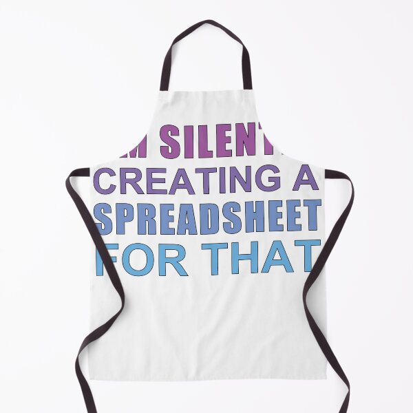 Item preview,  I'm Silently Creating A Spreadsheet For That, Funny Accountant designed and sold by SakuraPxl.