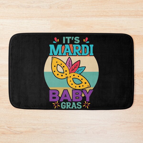 Item preview, It's mardi Baby Gras , mardi gras , Funny Mardi Gras King Gifts or King of Mardi Gras, Mardi Gras Parade Mardi Gras Vibes Party designed and sold by TigerArtistic.