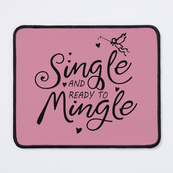Item preview, Single and ready to mingle! designed and sold by Scorpion Creative.