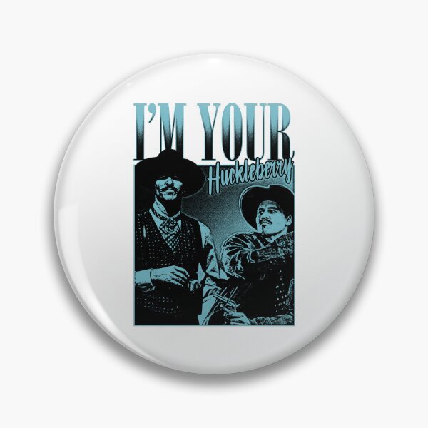Item preview, I'm Your Huckleberry designed and sold by Animalloova.