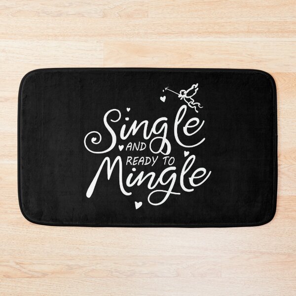 Item preview, Single and ready to Mingle! designed and sold by Scorpion Creative.