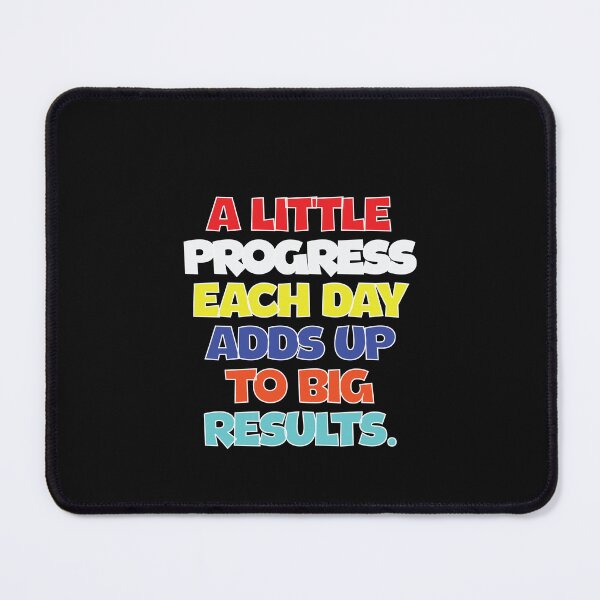 Item preview, a little progress each day adds up to big results designed and sold by thewolf988.