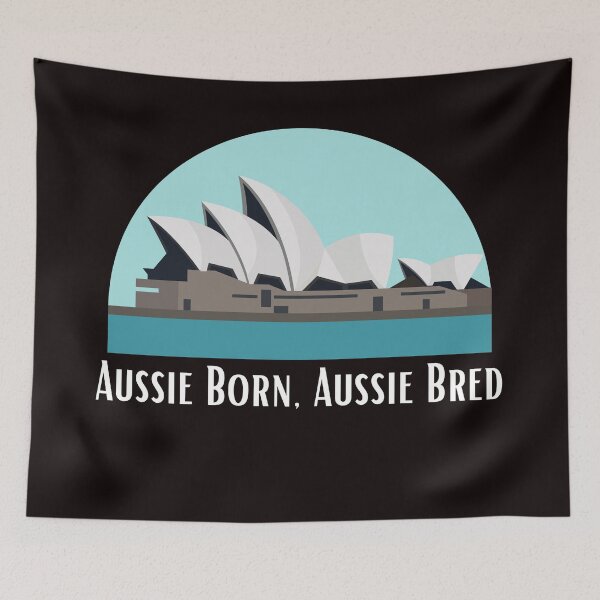 Item preview, Aussie Born, Aussie Bred: Australia Day Sydney Opera House Design designed and sold by mimiscreativity.