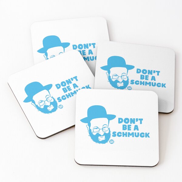 Item preview, DON'T BE A SCHMUCK designed and sold by TODD GOLDMAN.