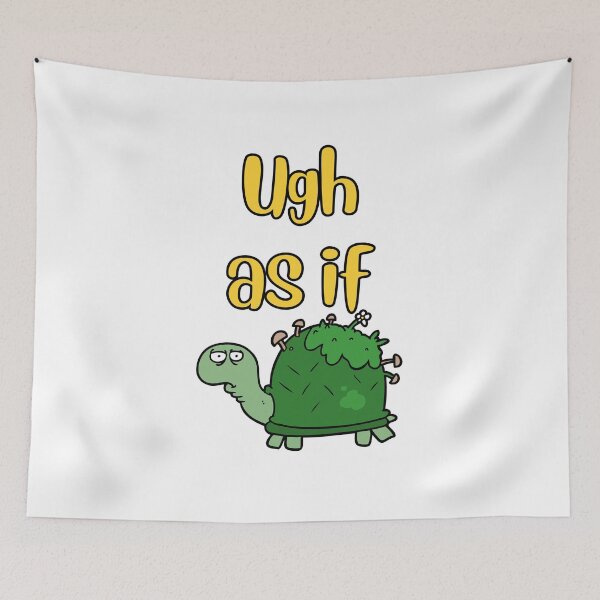 Item preview, Funny cartoon tortoise saying "ugh as if" designed and sold by BritishDelights.