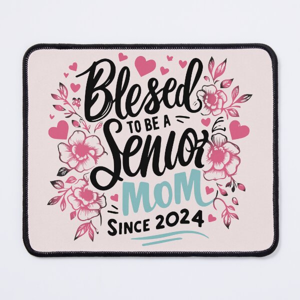 Item preview, Senior Mom 2024 - blesed to be a senior mom since 2024 designed and sold by MommyVibeArts.
