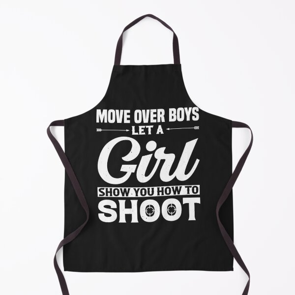 Item preview, Move Over Boys Let A Girl Show You How to Shoot designed and sold by akirsaid.