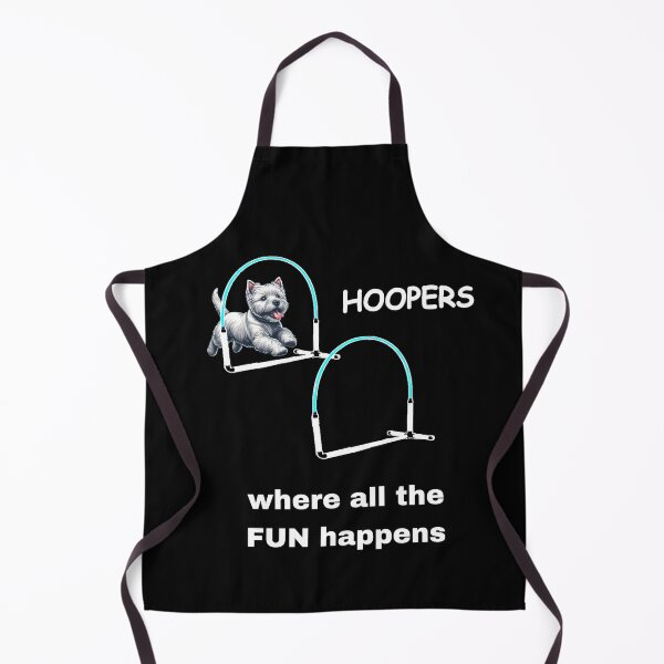 Item preview, West Highland Terrier Dog Hoopers - Hoopers, where all the fun happens - white lettering designed and sold by LBKdesigns.