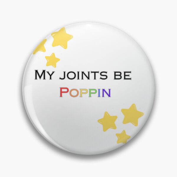 Item preview, My joints be poppin designed and sold by JadeAbstract.