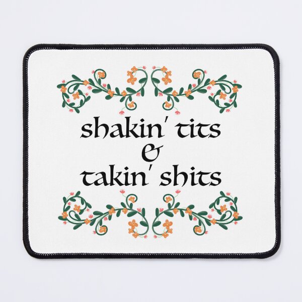 Item preview, Shakin' Tits & Takin' Shits designed and sold by HexCot.
