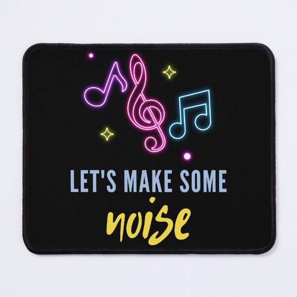 Item preview, Lets Make Some Noise - Music quote design designed and sold by TheArtistOf2022.