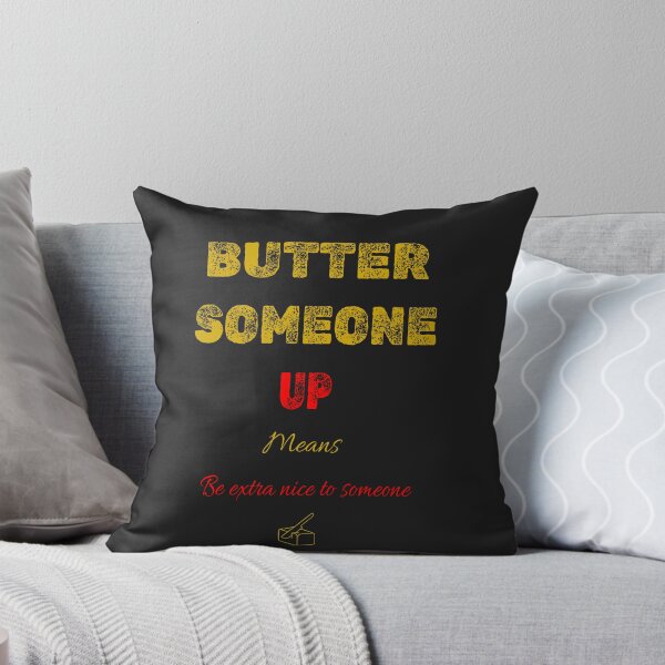 Item preview, Butter up someone nice means designed and sold by santoshputhran.