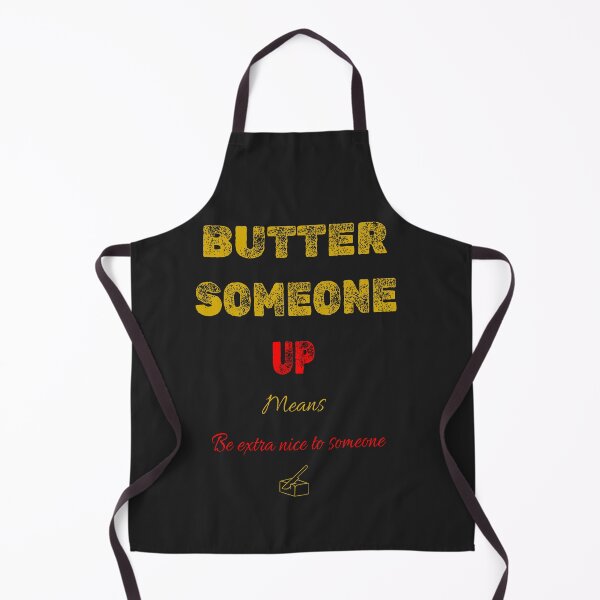 Item preview, Butter up someone nice means designed and sold by santoshputhran.