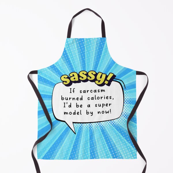 Item preview, Sassy blue apron - Sarcasm! designed and sold by GenXaf.