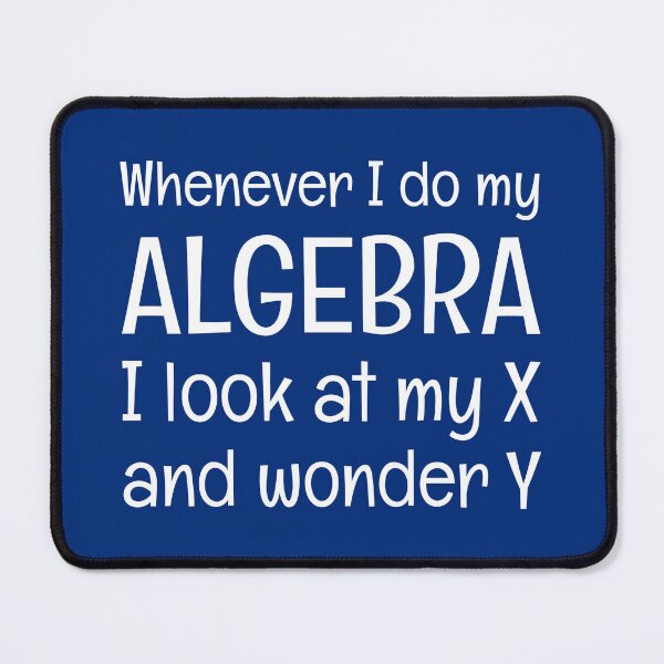 Item preview, Funny Algebra Math Jokes  - Funny Mathematics designed and sold by WIZECROW.