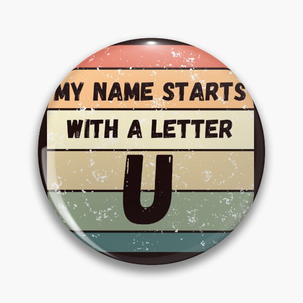 Item preview, My Name Starts With a Letter U designed and sold by Lemilemi.