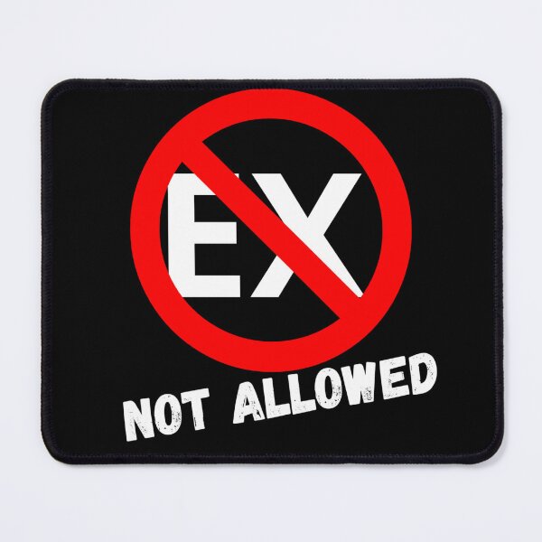 Item preview, Ex not allowed designed and sold by SmileshareShop.