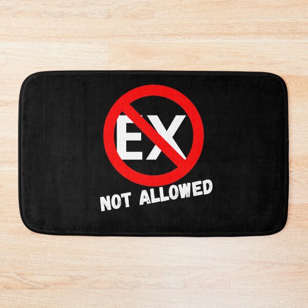 Item preview, Ex not allowed designed and sold by SmileshareShop.