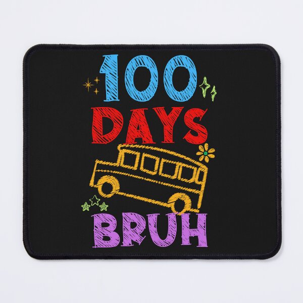 Item preview, Bruh 100 Days Of School 100th Day Of SchoolBus designed and sold by DesignDreamery.