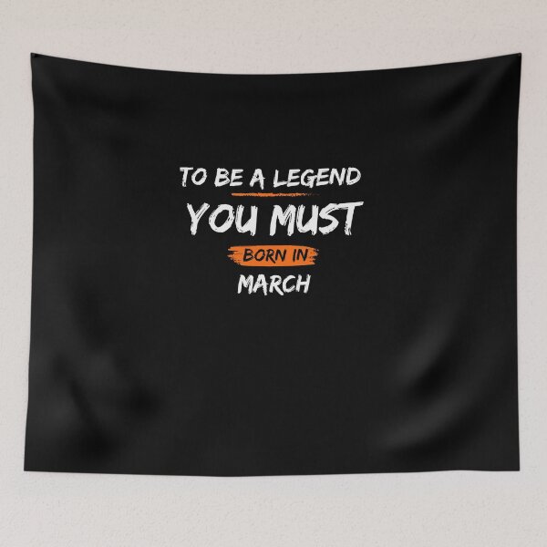 Item preview, To be a legend you must born in March Legends are born in March Birthdays T-shirts, Legends Are Born On March Shirts, Legends March Tshirt, Legend Born Shirt  designed and sold by Hamzakhotbi.