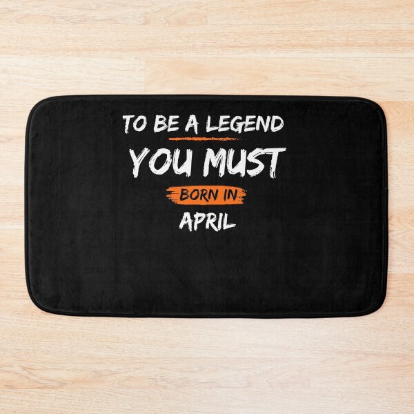 Item preview, To be a legend you must born in  April Legends are born in  April Birthdays T-shirts, Legends Are Born On  April Shirts, Legends  April Tshirt, Legend Born Shirt  designed and sold by Hamzakhotbi.