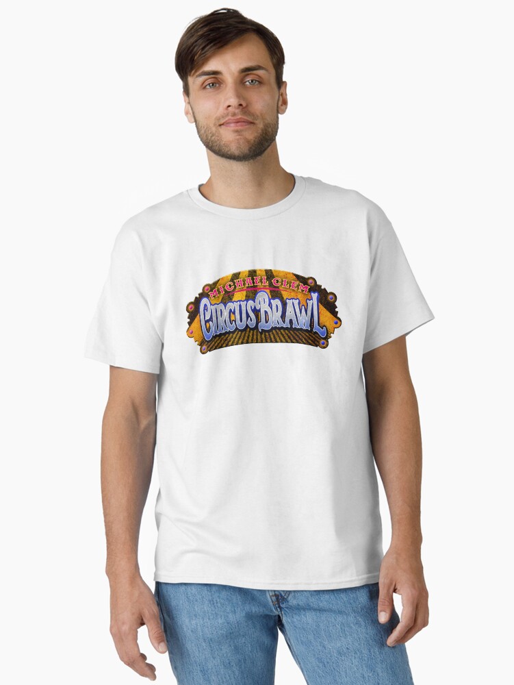 Thumbnail 1 of 7, Classic T-Shirt, CIRCUS BRAWL LOGO designed and sold by MichaelClem.