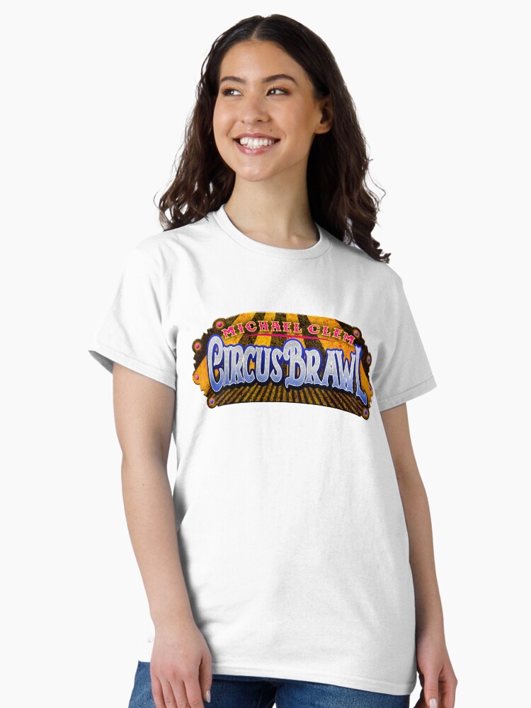 Thumbnail 2 of 7, Classic T-Shirt, CIRCUS BRAWL LOGO designed and sold by MichaelClem.