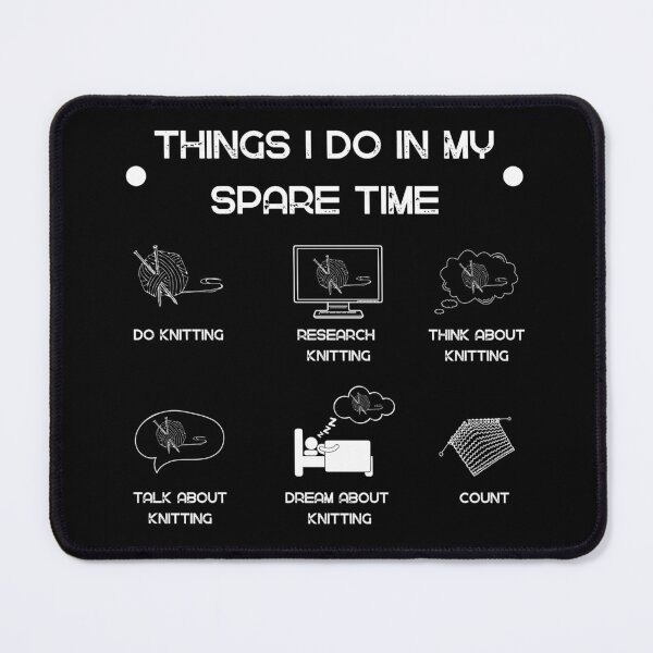 Item preview, Things I do in my spare time Knitting designed and sold by StudioProArt.
