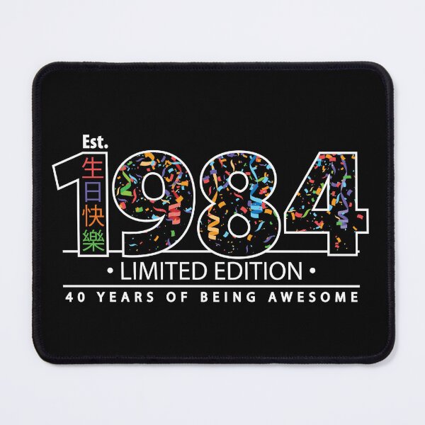 Item preview, Happy 40th Est. 1984 Limited Edition 40 Years of Being Awesome  designed and sold by PCStudio57.
