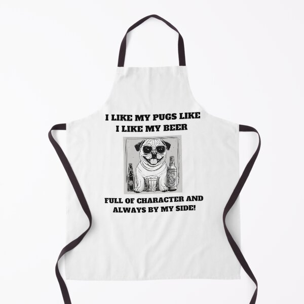 Item preview, I like my pugs like I like my beer – full of character and always by my side designed and sold by T- VIbes ⭐ ⭐ ⭐ ⭐ ⭐.