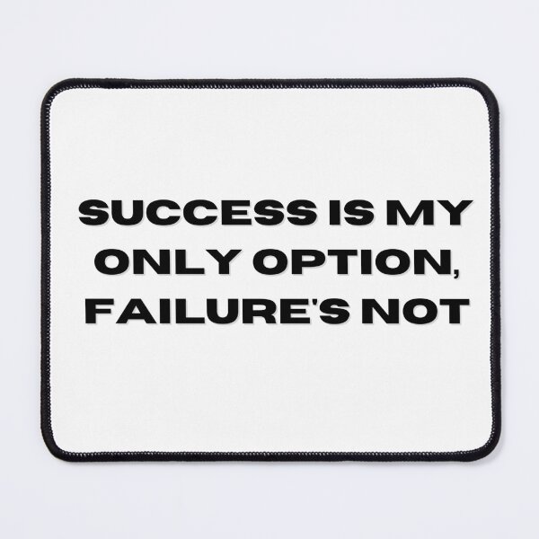 Item preview, Success is my only option, failure's not designed and sold by Lexicon-Looks.