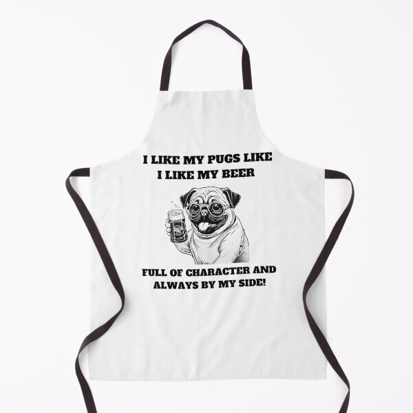 Item preview, I like my pugs like I like my beer – full of character and always by my side designed and sold by T- VIbes ⭐ ⭐ ⭐ ⭐ ⭐.