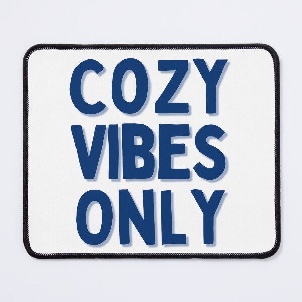 Item preview, Cozy Vibes Only designed and sold by booknerdnicole.
