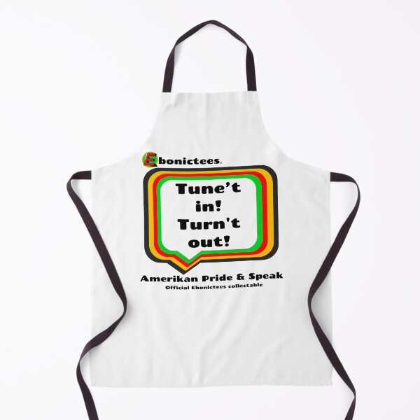 Item preview, Tune't in! Turn't out! Ebonictees ebonic phrase. designed and sold by Ebonictees.