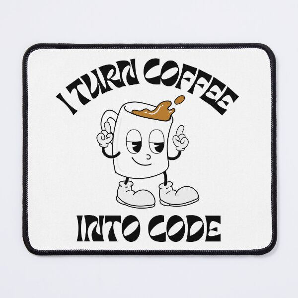 Item preview, I Turn Coffee Into Code designed and sold by ashleytshirts.