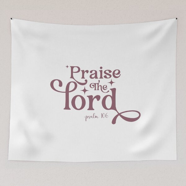 Item preview, Praise The Lord - Psalm 106:1 - Christian - Bible Verse designed and sold by stylishdzign.