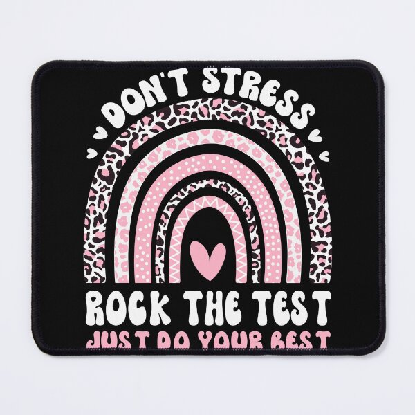 Item preview, Don't Stress Rock The Test Day Rainbow Testing Day Teacher designed and sold by MobyStickers.