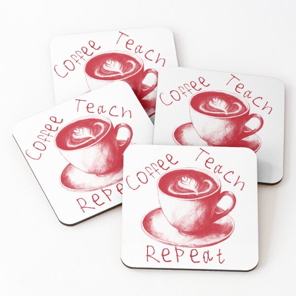 Item preview, Coffee Teach Repeat designed and sold by kinpirks.